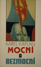 85263. Kaplan, Karel – Mocní a bezmocní