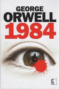 11207. Orwell, George [= Blair, Eric] – 1984 