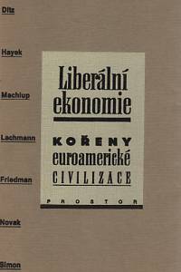 45611. Liberální ekonomie, Kořeny euroamerické civilizace