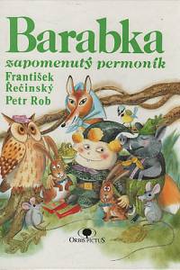 111372. Řečinský, František / Rob, Petr – Barabka, zapomenutý permoník