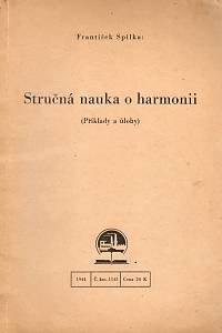 111464. Spilka, František – Stručná nauka o harmonii (Příklady a úlohy)