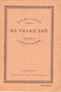 111654. Leden, Eugen (= Lederer, Eugen) – Na vraku snů, Verše z různých dob (podpis)