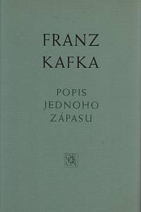 26277. Kafka, Franz – Popis jednoho zápasu, Novely, črty, aforismy z pozůstalosti 
