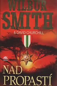 111807. Smith, Wilbur / Churchill, David – Nad propastí