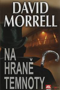 90775. Morrell, David – Na hraně temnoty