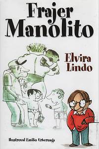 111920. Lindo, Elvira – Frajer Manolito 