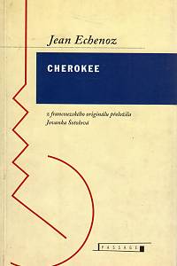 105416. Echenoz, Jean – Cherokee