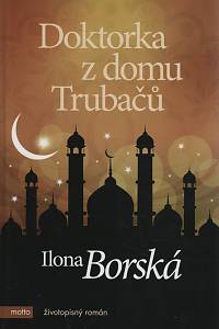 112026. Borská, Ilona – Doktorka z domu Trubačů (2016)