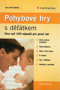 112063. Polinski, Liesel – Pohybové hry s děťátkem, Více než 100 nápadů pro první rok