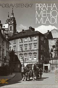 61668. Sitenský, Ladislav – Praha mého mládí 