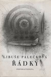 112182. Palečková, Libuše – Řádky, Básnická sbírka z let 1964-1968