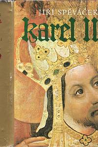 4285. Spěváček, Jiří – Karel IV. - Život a dílo 1316-1378