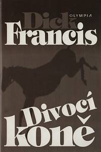 97679. Francis, Dick – Divocí koně