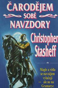 112381. Stasheff, Christopher – Čarodějem sobě navzdory