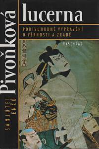 18288. Enčo, Sanjútei – Pivoňková lucerna, Podivuhodné vyprávění o věrnosti a zradě