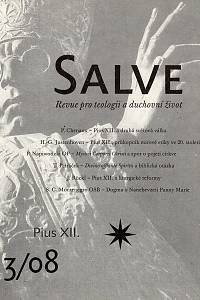 106568. Salve, Revue pro teologii a duchovní život, Ročník 18., číslo 3 (2008) - Pius XII.