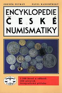 42257. Petráň, Zdeněk / Radoměrský, Pavel – Encyklopedie české numismatiky