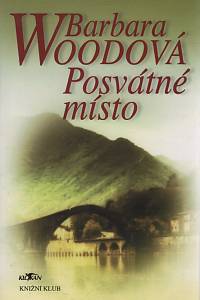 112968. Woodová, Barbara – Posvátné místo 