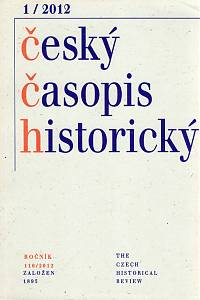 106708. Český časopis historický, Ročník 110, číslo 1 (2012)