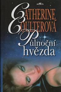 112999. Coulterová, Catherine – Půlnoční hvězda