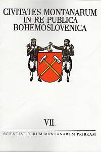 106973. Čáka, Jan / Schenk, Jiří – Civitates montanarum in re publica Bohemoslovenica VII. - Horní města v Československu VII.