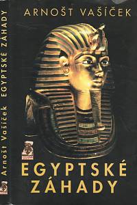 107184. Vašíček, Arnošt – Egyptské záhady