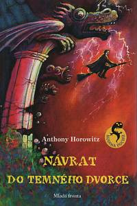 113399. Horowitz, Anthony – Návrat do Temného dvorce