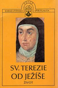 31481. Sv. Terezie od Ježíše - Život