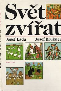 10466. Brukner, Josef / Lada, Josef – Svět zvířat