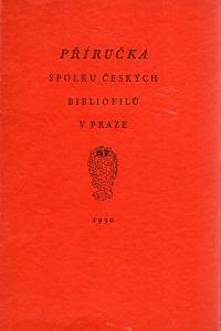 80993. Příručka Spolku českých bibliofilů v Praze 1930