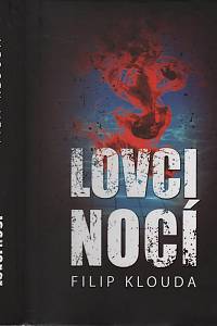 113805. Klouda, Filip – Lovci nocí