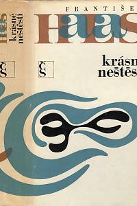 76626. Halas, František – Krásné neštěstí