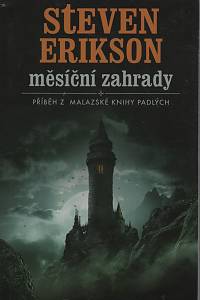 77587. Erikson, Steven – Měsíční zahrady, Příběh z malazské Knihy Padlých