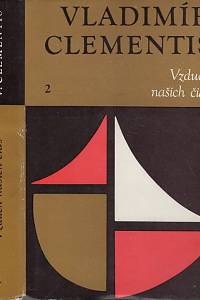 114065. Clementis, Vladimír – Vzduch našich čias, Články, state, prejavy, polemiky II. - 1934-1938