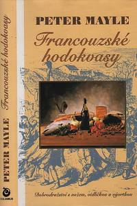 114262. Mayle, Peter – Francouzské hodokvasy (2002)