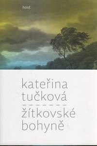 18966. Tučková, Kateřina – Žítkovské bohyně 