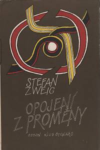 15267. Zweig, Stefan – Opojení z proměny