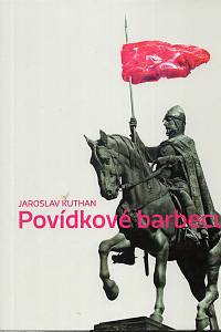 114578. Kuthan, Jaroslav – Povídkové barbecue