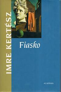 57603. Kertész, Imre – Fiasko