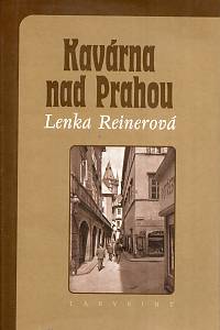 40188. Reinerová, Lenka – Kavárna nad Prahou 