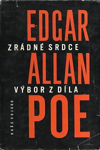 18823. Poe, Edgar Allan – Zrádné srdce - Výbor z díla 