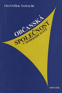 30009. Šamalík, František – Občanská společnost v moderním státě