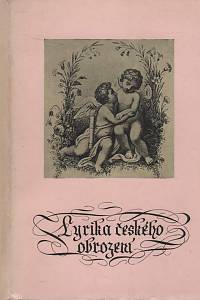 54544. Jirát, Vojtěch (ed.) – Lyrika českého obrození (1750-1850)