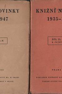 28773. Kunc, Jaroslav (ed.) – Knižní novinky 1935-1947, Seznam původních i přeložených českých knih Ústřední knihovny hl. m. Prahy I.-II. (A-Ž a rejstříky)