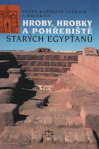 20542. Maříková Vlčková, Petra – Hroby, hrobky a pohřebiště starých Egypťanů