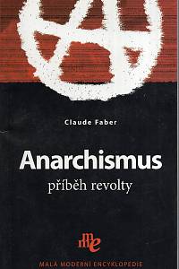 32005. Faber, Claude – Anarchismus, příběh revolty