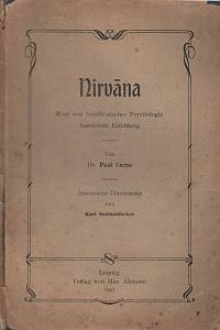 109350. Carus, Paul – Nirvana, Eine von buddhistischer Psychologie handelnde Erzählung