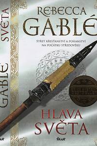 109400. Gablé, Rebecca – Hlava světa