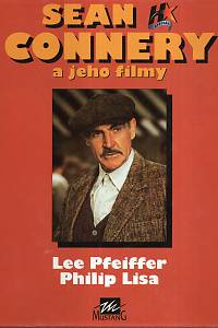 27430. Pfeiffer, Lee / Lisa, Philip – Sean Connery a jeho filmy