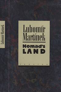 46064. Martínek, Lubomír – Nomad's Land